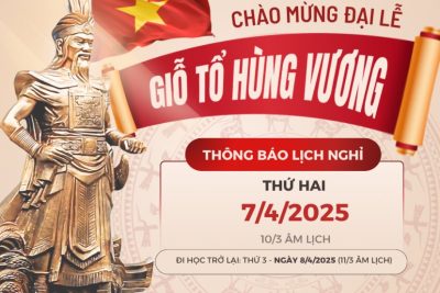 Trường Mẫu Giáo Vành Khuyên    🏫🏫           📣📣   THÔNG BÁO LỊCH NGHỈ LỄ     📣📣                 ☀️ GIỖ TỔ HÙNG VƯƠNG 10/3 ☀️             ——- Nghỉ Lễ vào Thứ 2/ 7/4/2025 (10/3 ÂL) và đi học trở lại vào Thứ 3/8/4/2025 (11/3 ÂL). 📎📎📎📎 Trường Mẫu giáo Vành Khuyên kính chúc quý Phụ huynh và các bé có những ngày nghỉ lễ ý nghĩa, hạnh phúc!  Xin cảm ơn PH đã đọc thông báo ♥️♥️