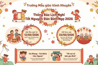 **THÔNG BÁO NGHỈ TẾT NGUYÊN ĐÁN – TRƯỜNG MẪU GIÁO VÀNH KHUYÊN*